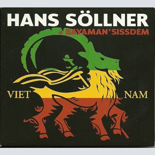 CD, Album, Dig Hans Söllner + Bayaman'Sissdem - Viet Nam