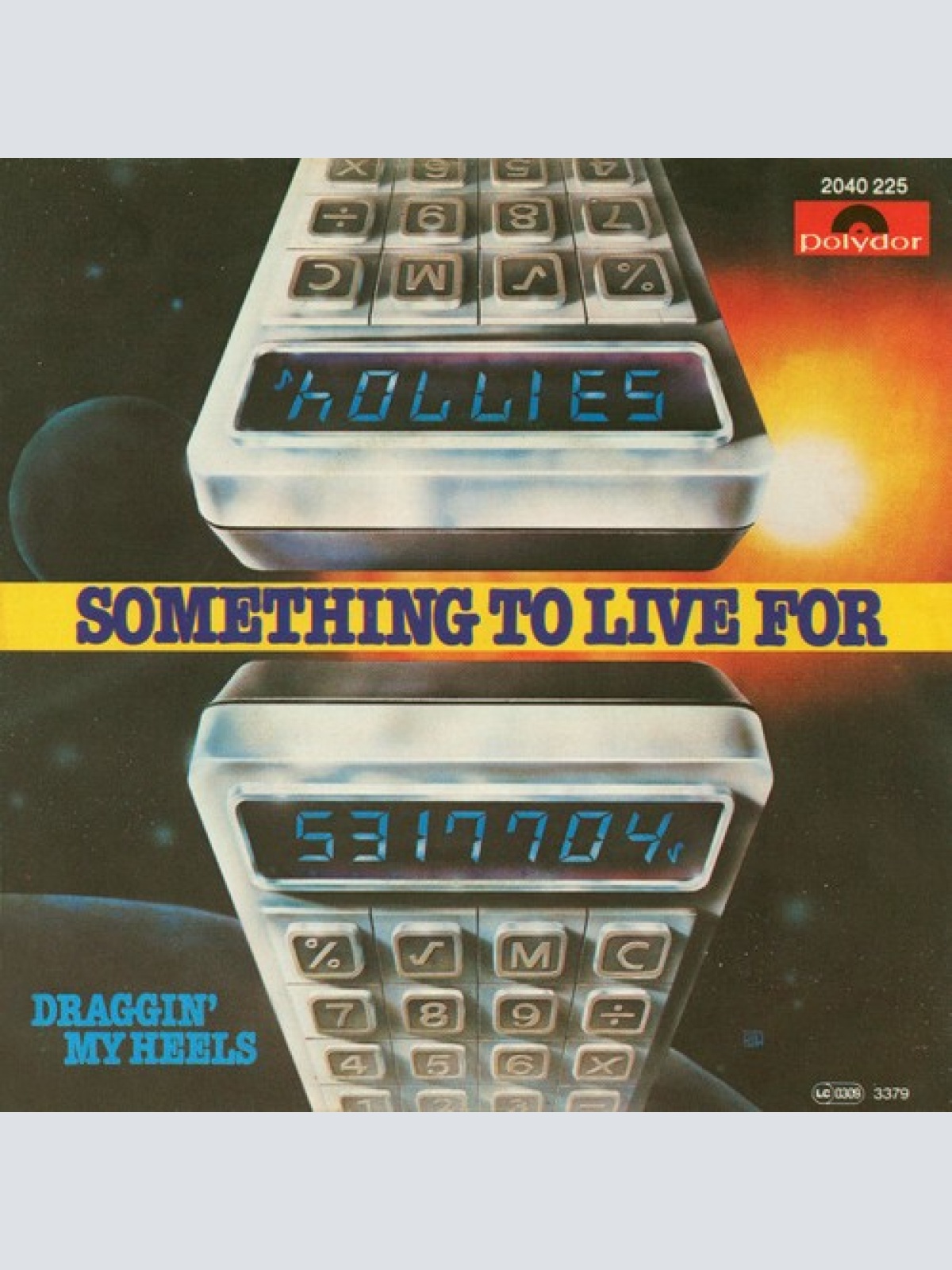 7", Single The Hollies - Something To Live For