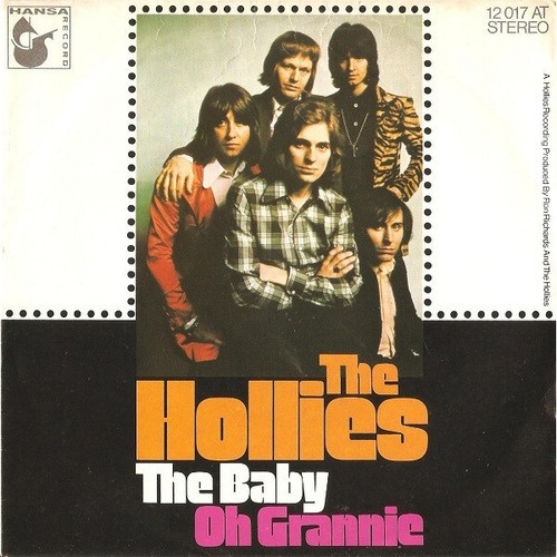 7", Single The Hollies - The Baby / Oh Grannie