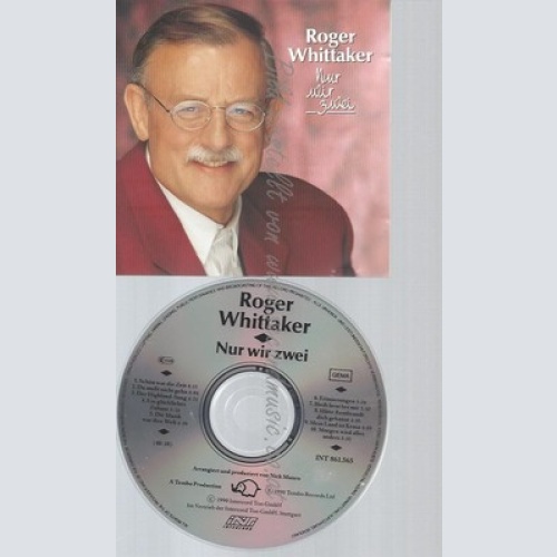 CD--ROGER WHITTAKER -- NUR WIR ZWEI --