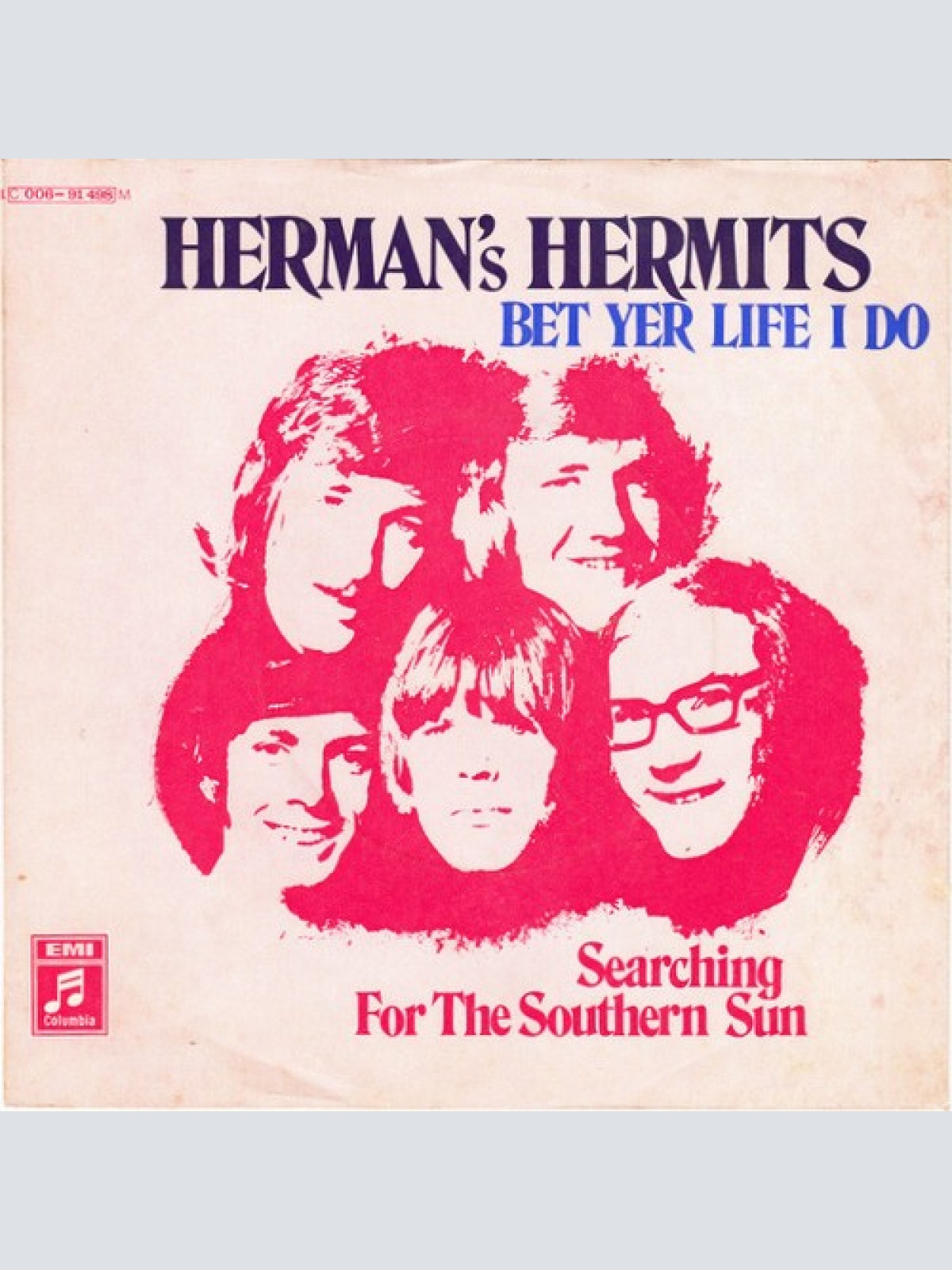 7", Single, Mono Herman's Hermits - Bet Yer Life I Do