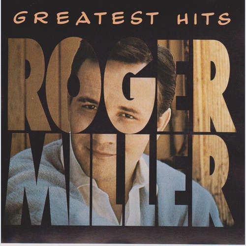 CD, Comp Roger Miller - Greatest Hits