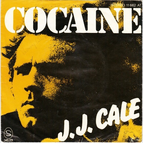 7", Single J.J. Cale - Cocaine