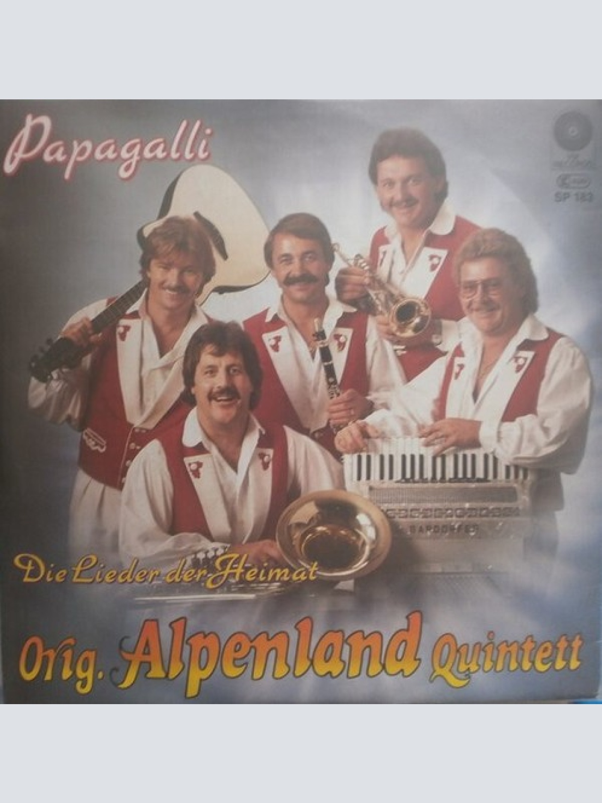 7", Single Orig. Alpenland Quintett - Papagalli