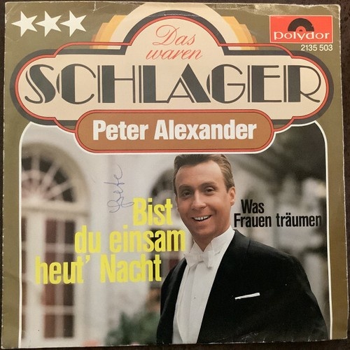 7", Single Peter Alexander - Das Waren Schlager Peter Alexander