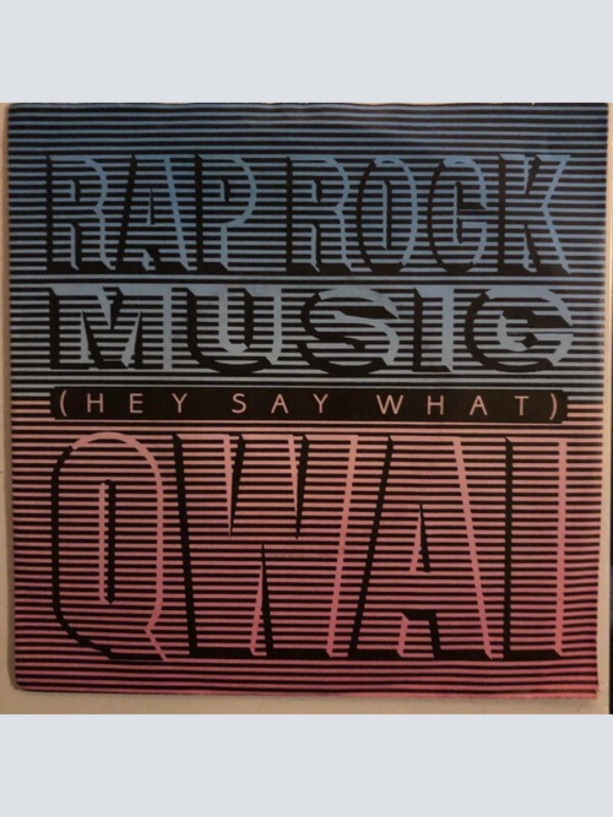 7" Qwai - Rap Rock Music (Hey Say What)
