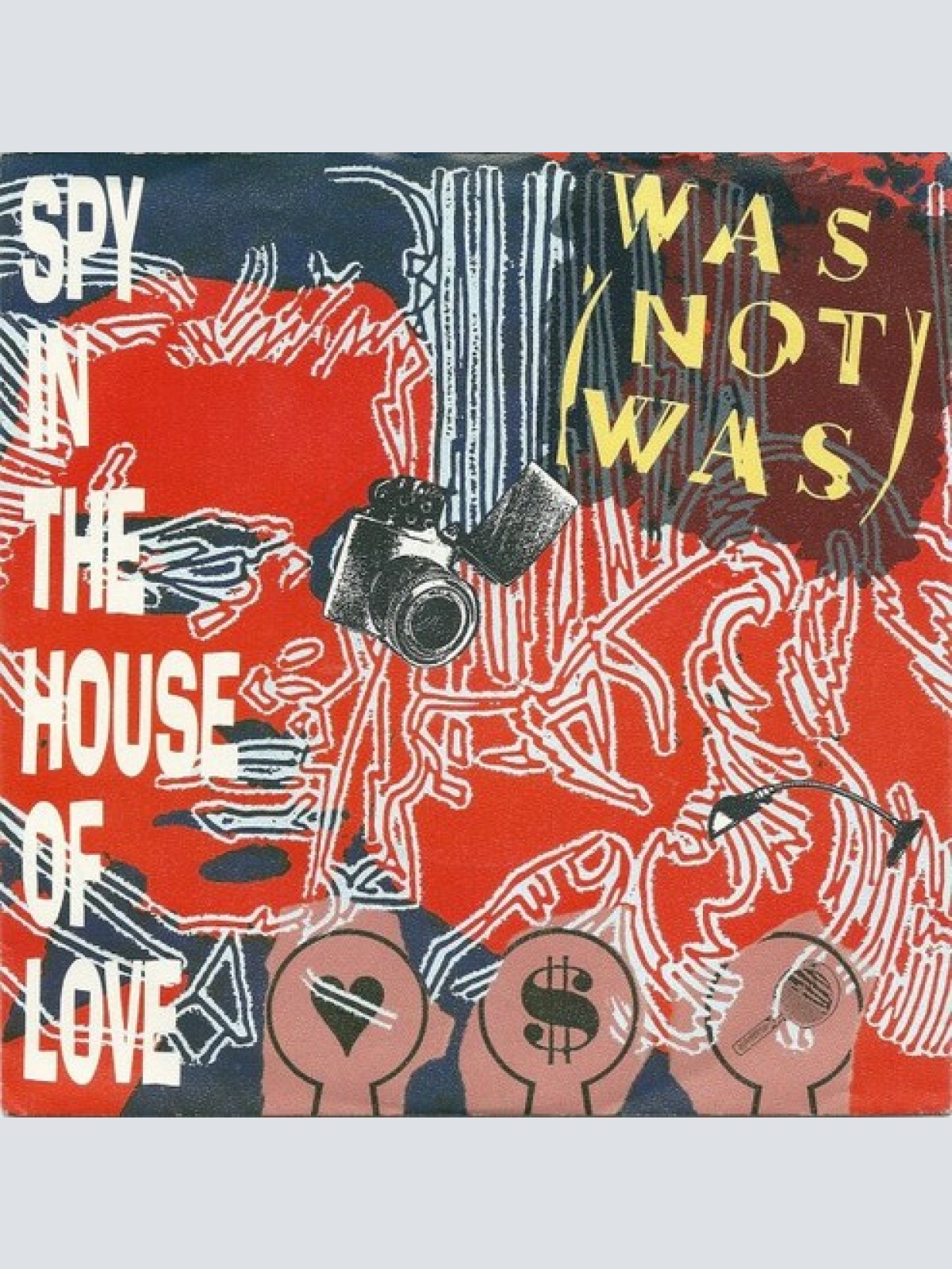 7", Single, Ger Was (Not Was) - Spy In The House Of Love