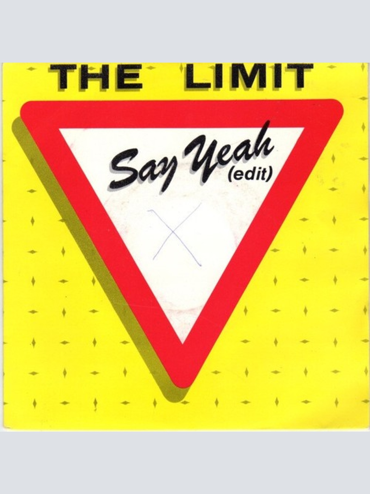 7", Single The Limit (2) - Say Yeah (Edit)