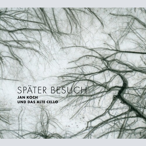 CD, Album Jan Koch Und Das Alte Cello - Später Besuch
