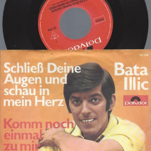 7"    Bata Illic – Schließ Deine Augen Und Schau In Mein Herz