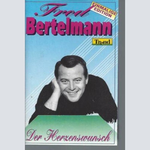 MC--Fred Bertelman--Der Herzenswunsch  -Used