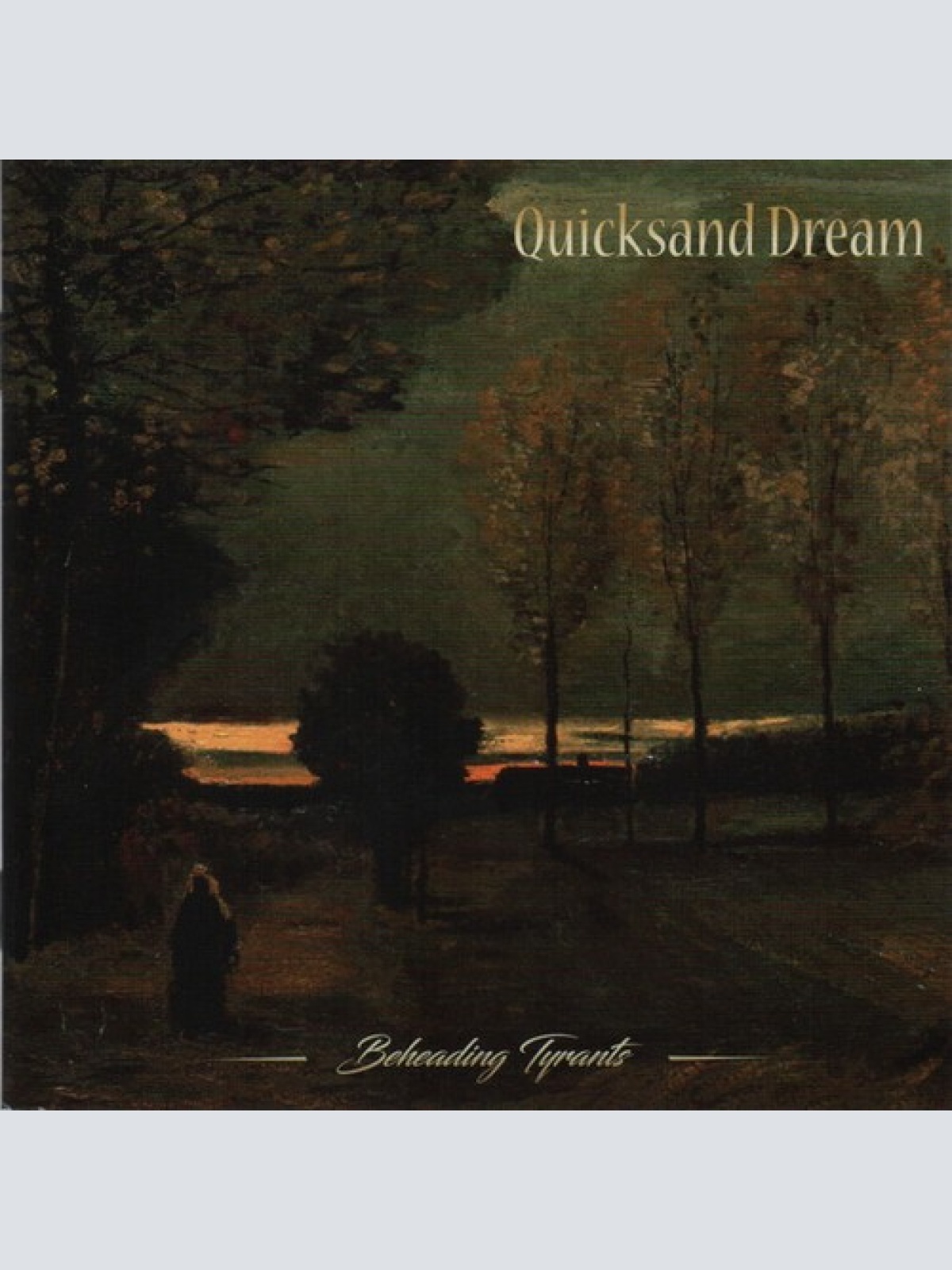 CD, Album Quicksand Dream - Beheading Tyrants