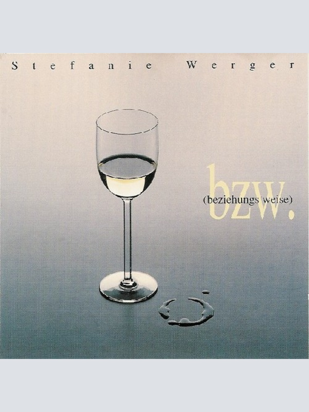 CD, Album Stefanie Werger - Bzw. (Beziehungsweise)