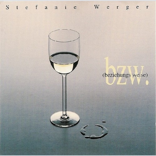 CD, Album Stefanie Werger - Bzw. (Beziehungsweise)