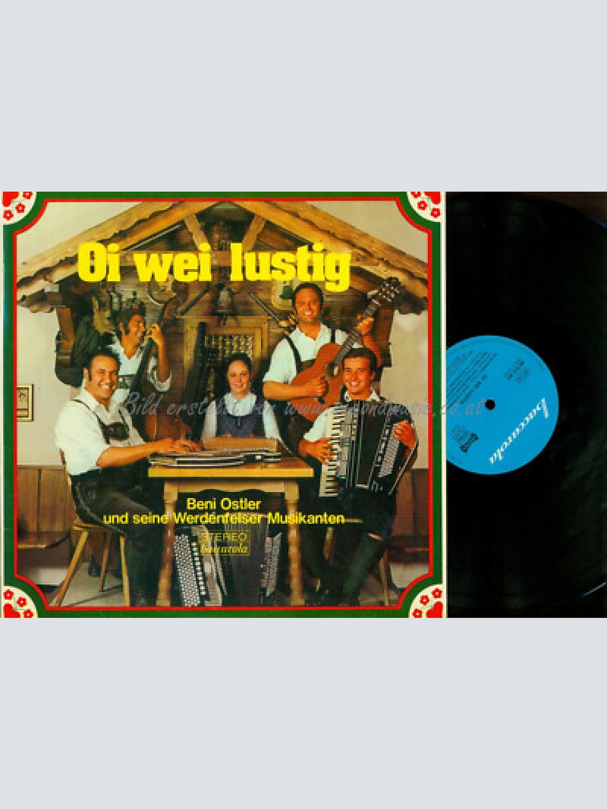 LP--- Beni Ostler Und Seine Werdenfelser Musikanten  Oi Wei Lustig