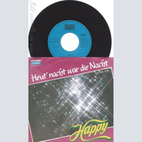 7"HAPPY--HEUT NACHT WAR DIE NACHT--BRUNNER BRUNNER