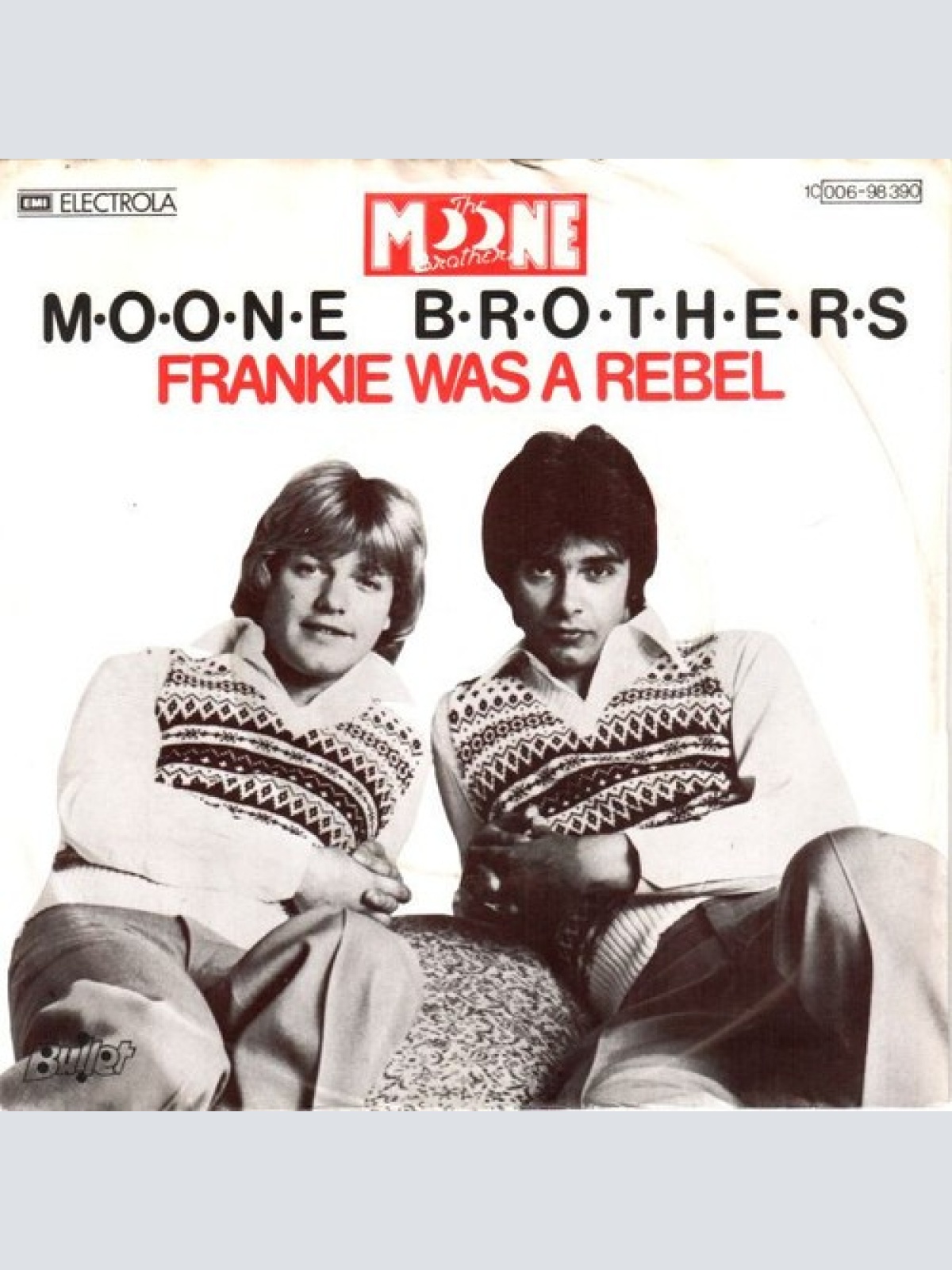 7", Single Moone Brothers - Frankie Was A Rebel