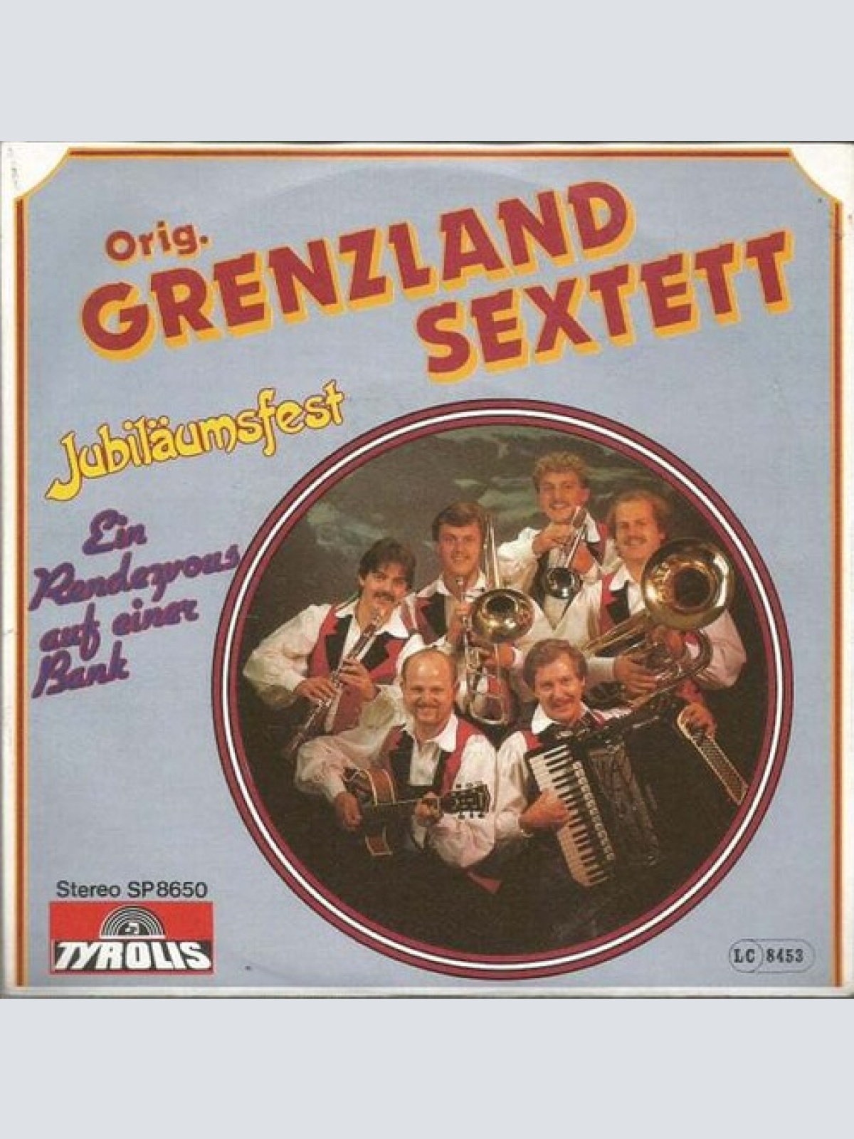 7", Single Original Grenzland Sextett - Jubiläumsfest