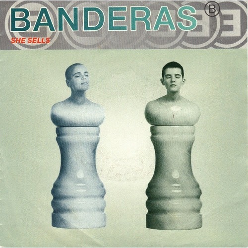 7" Banderas - She Sells
