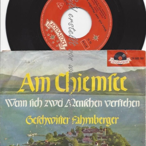 7" Geschwister Fahrnberger Am Chiemsee