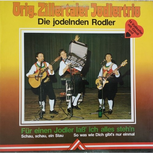 LP, Album Orig. Zillertaler Jodlertrio* - Für Einen Jodler Lass Ich Alles Stehn'