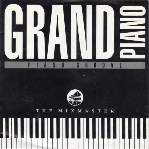7", Single, Bla The Mixmaster - Grand Piano