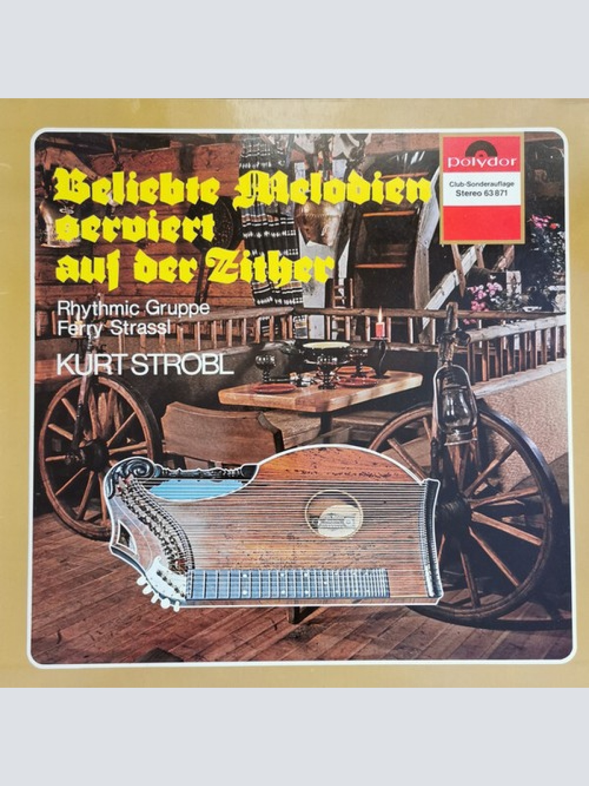 LP, Club Kurt Strobl - Beliebte Melodien Serviert Auf Der Zither