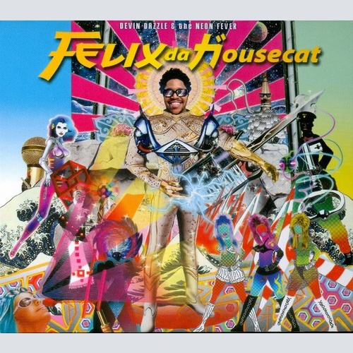 CD, Album, Dig Felix Da Housecat - Devin Dazzle & The Neon Fever