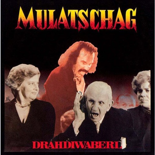 7", Single Drahdiwaberl - Mulatschag
