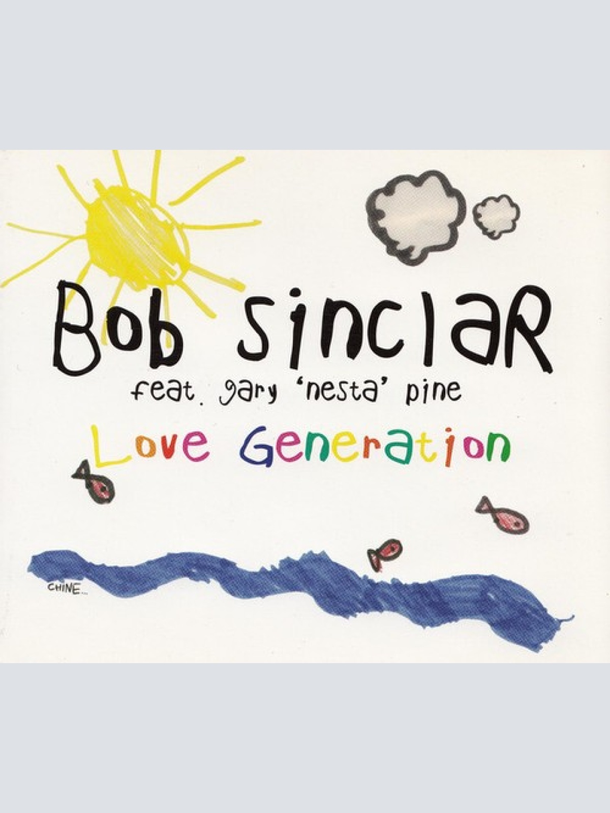 CD, Maxi, Enh Bob Sinclar Featuring Gary "Nesta" Pine - Love Generation