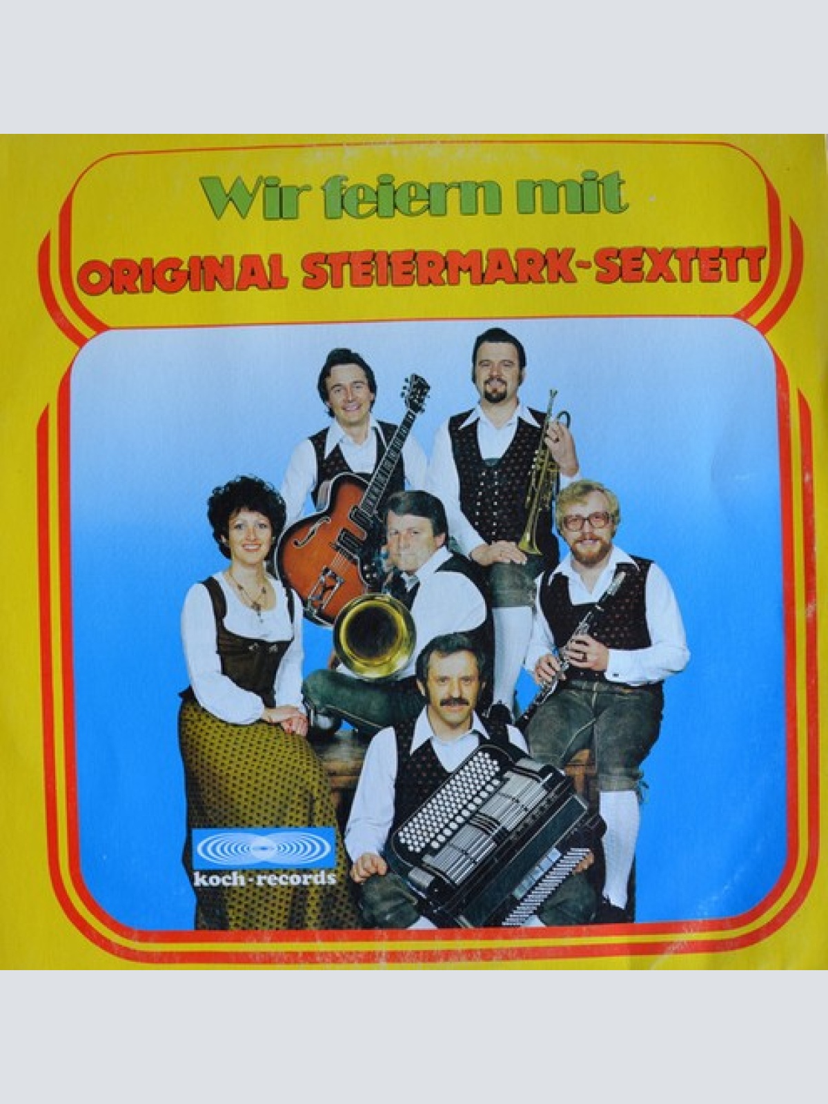 LP Original Steiermark-Sextett - Wir Feiern Mit