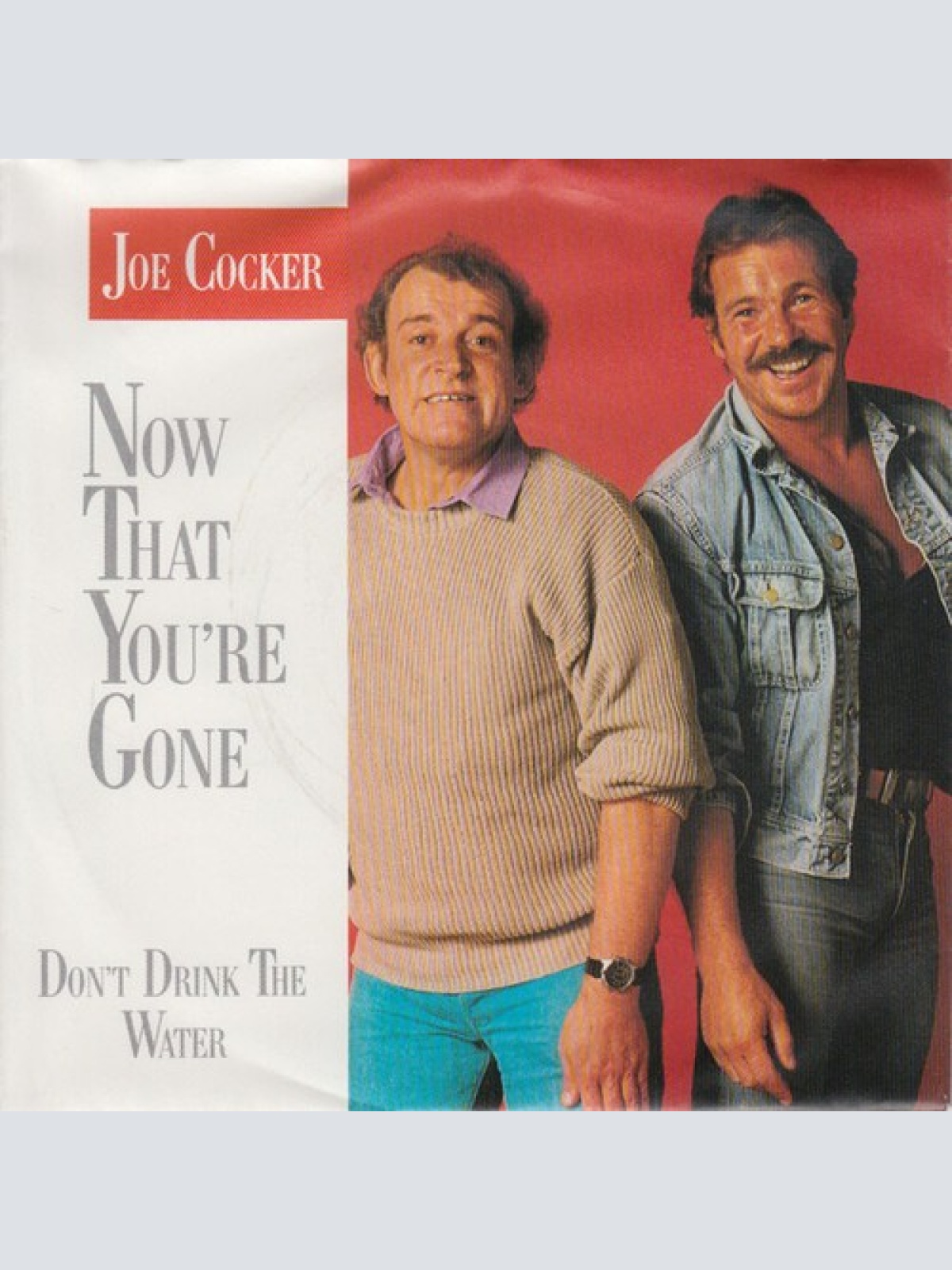 7", Single Joe Cocker - Now That You're Gone