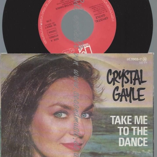 7"    Crystal Gayle  Take Me To The Dance
