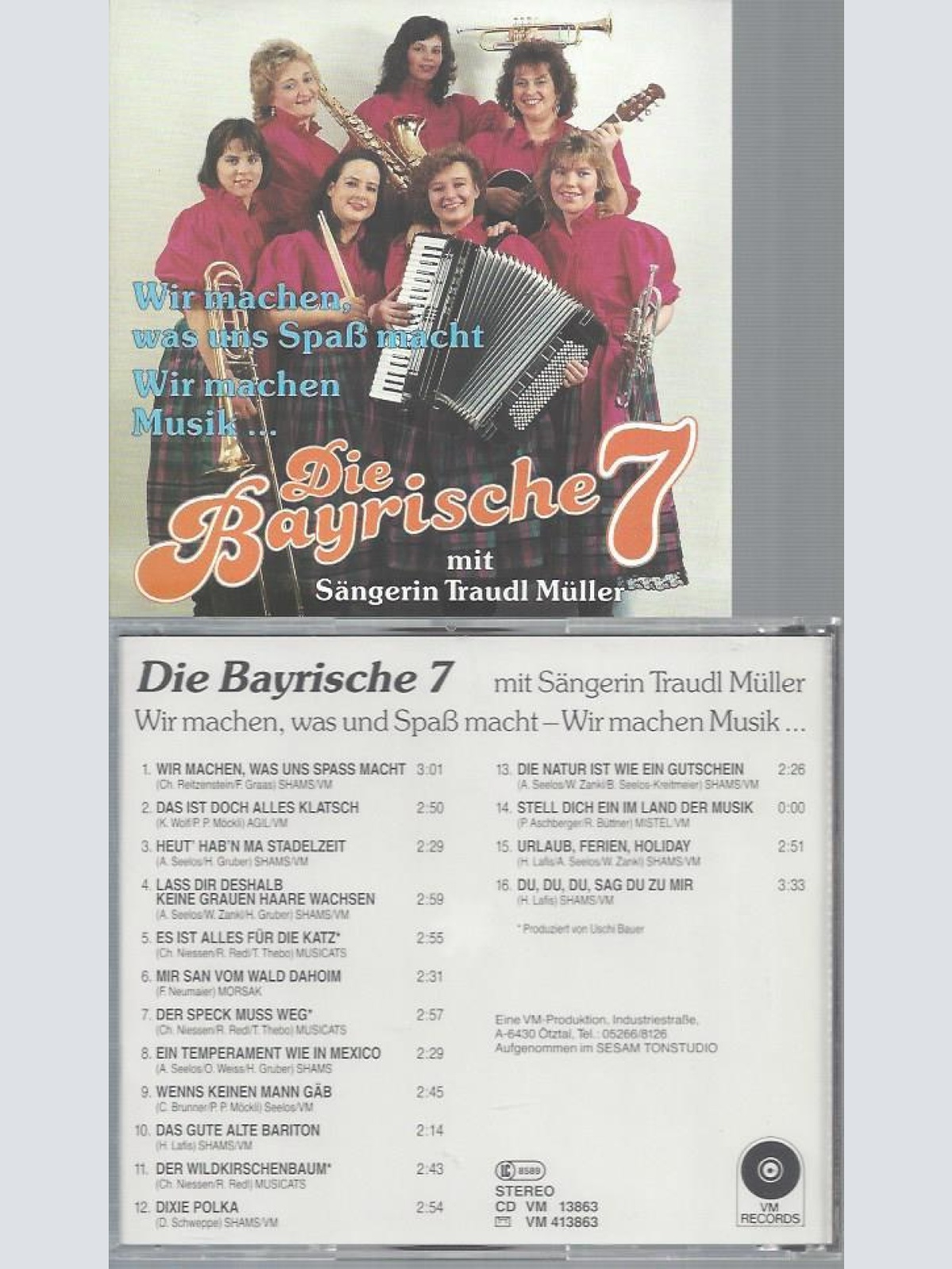 CD--DIE BAYRISCHE 7 WIR MACHEN WAS UNS SPASS MACHT