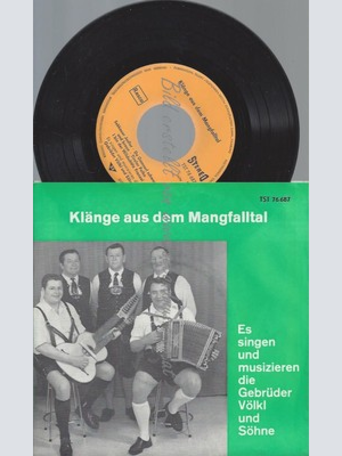 7"--GEBRÜDER VÖLKL UND SÖHNE--KLÄNGE AUS DEM MANGFALLTAL--EP