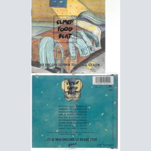CD--ELMER FOOD BEAT--JE VAIS ENCORE DORMIR TOUT SEUL CE SOIR