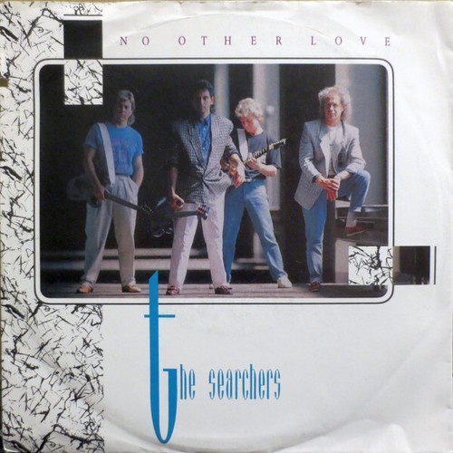 7", Single The Searchers - No Other Love