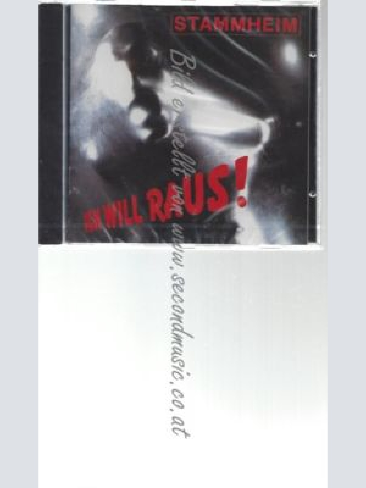 CD--STAMMHEIM--    ICH WILL RAUS -UK -