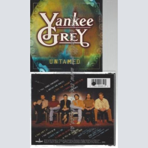 CD--YANKEE GREY--    UNTAMED