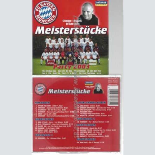 CD--DIVERSE--    MEISTERSTÜCKE-PARTY     FC BAYERN