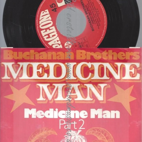 7"   Buchanan Brothers – Medicine Man