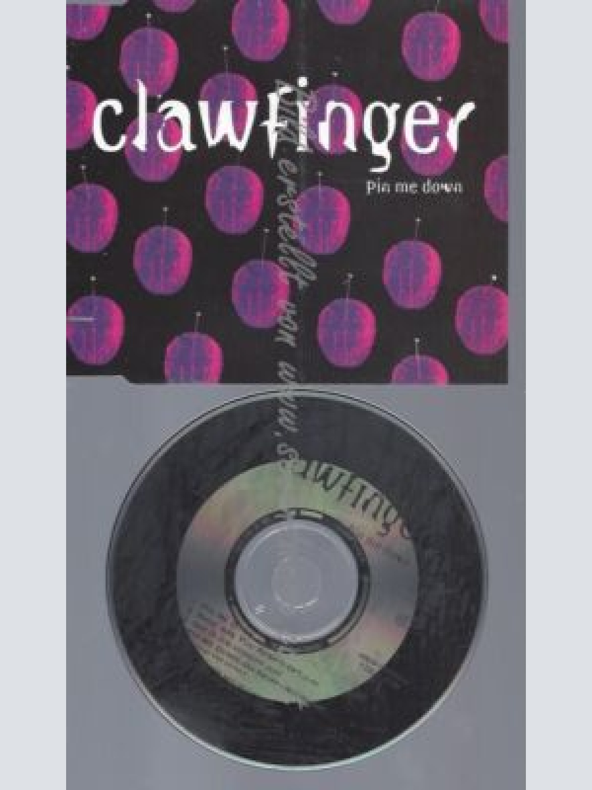 CD--CLAWFINGER--    PIN ME DOWN [CD ]