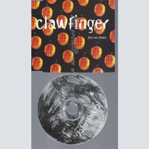 CD-- Clawfinger – Pin Me Down