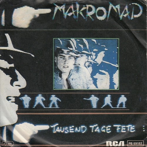 7", Single Makromad - Tausend Tage Fete