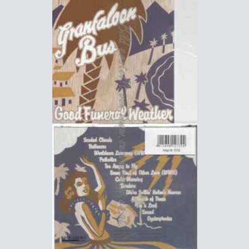 CD--GRANFALOON BUS | --GOOD FUNERAL WEATHER