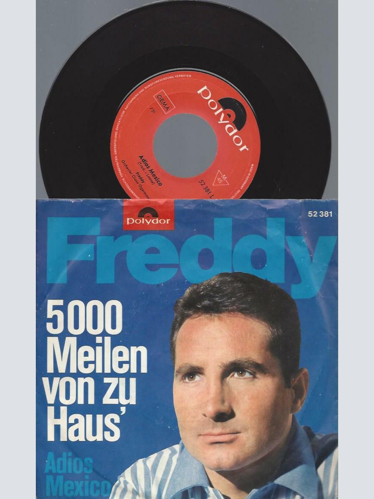 7"   Freddy  5000 Meilen Von Zu Haus