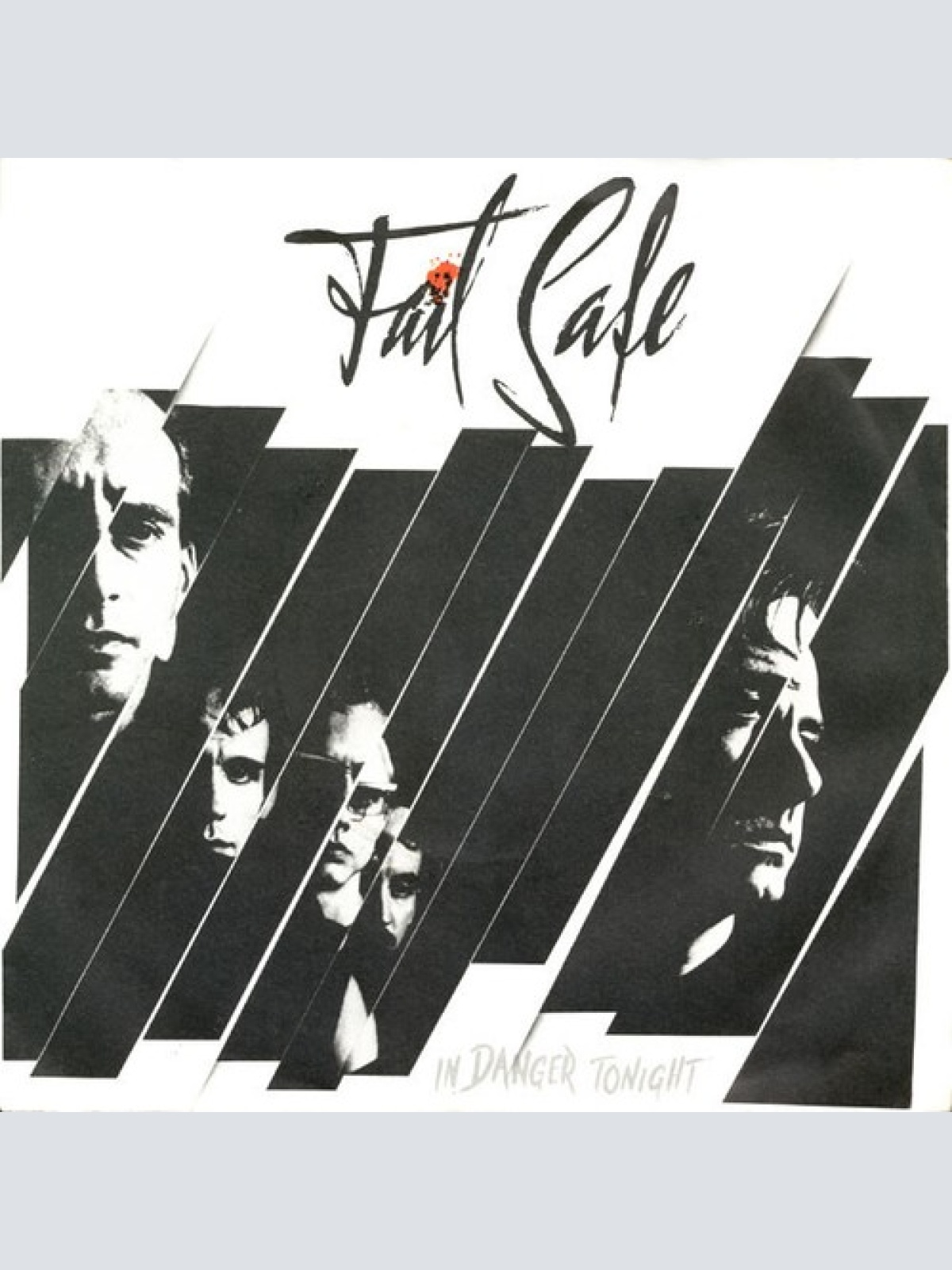 7", Single Fail Safe - In Danger Tonight
