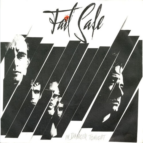 7", Single Fail Safe - In Danger Tonight