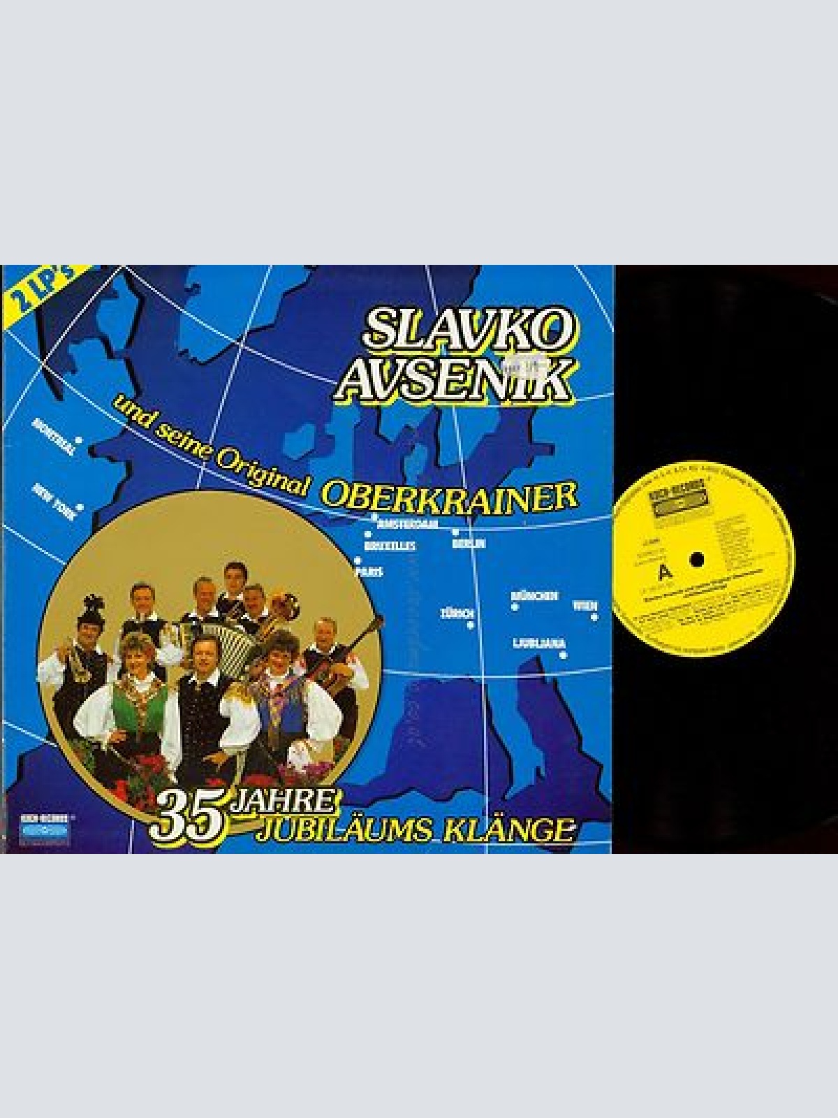 DLP--SLAVKO AVSENIK UND SEINE OBERKRAINER --- 35 JAHRE JUBILÄUMSKLÄNGE