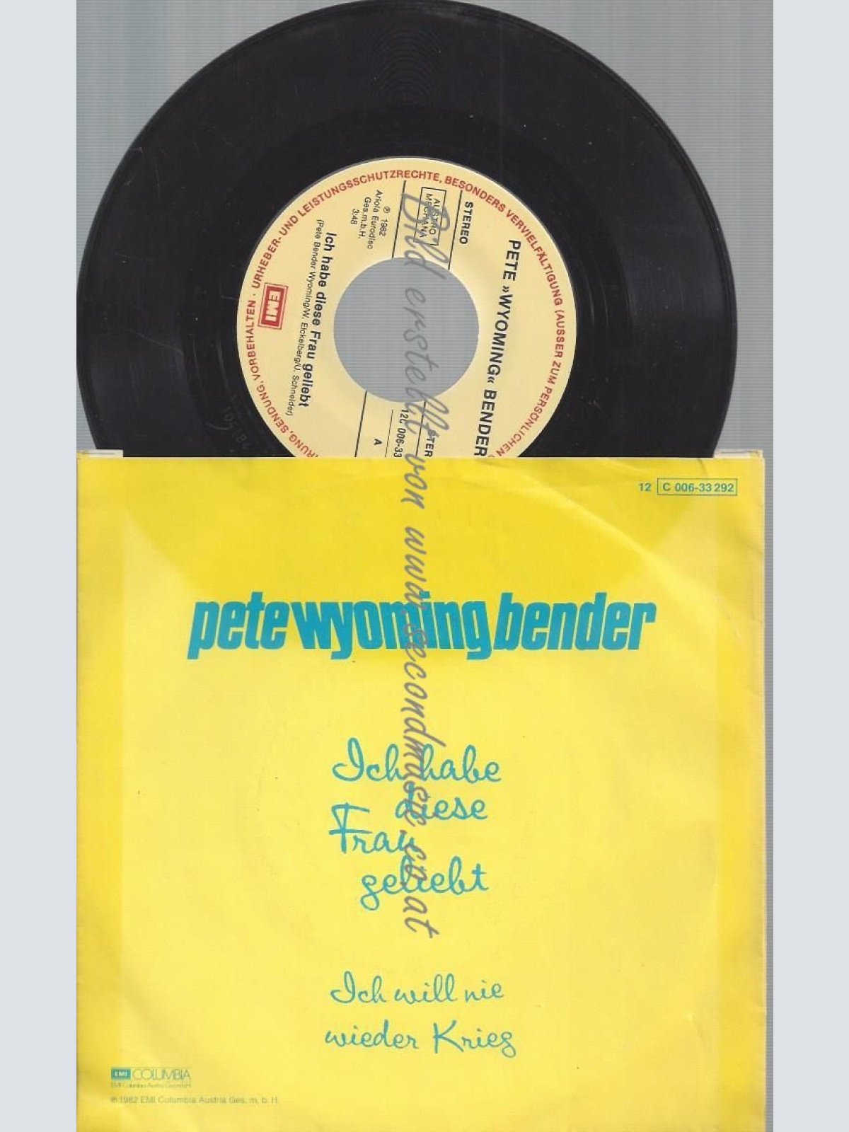 7"  PETE WYOMING BENDER ICH HABE DIESE FRAU GELIEBT
